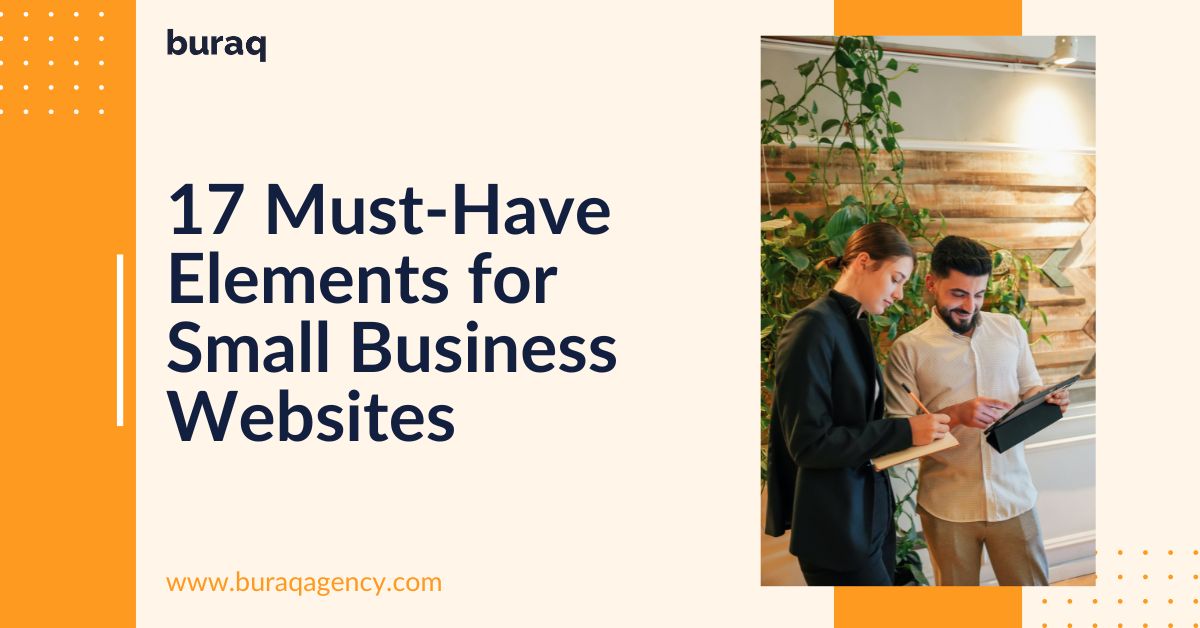 17 Must-Have Elements For Small Business Websites